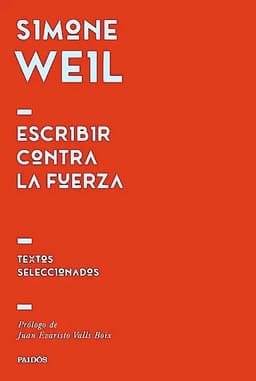 Libro Escribir contra la fuerza - Simone Weil