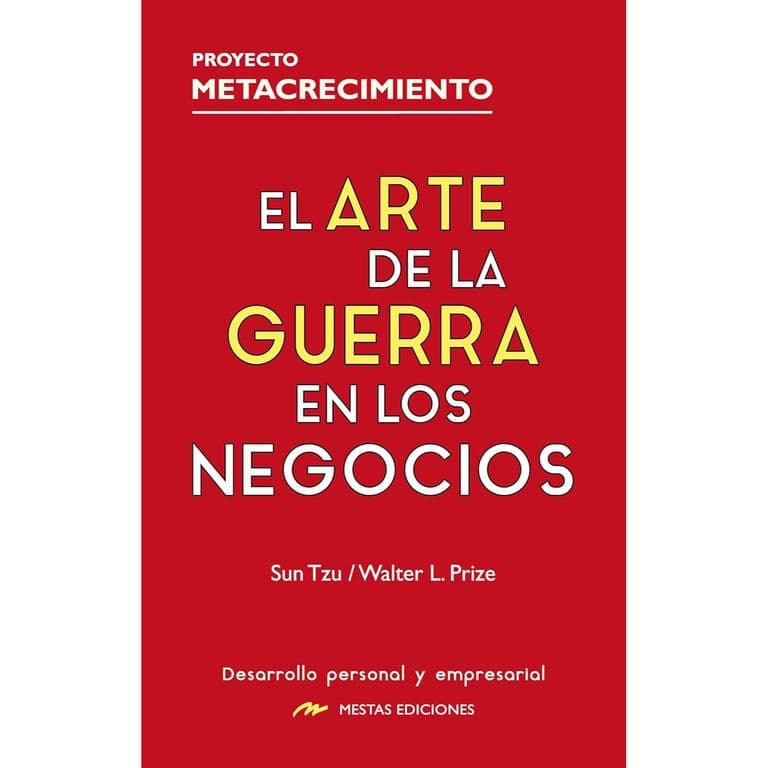 El Arte De La Guerr-a En Los Negocios