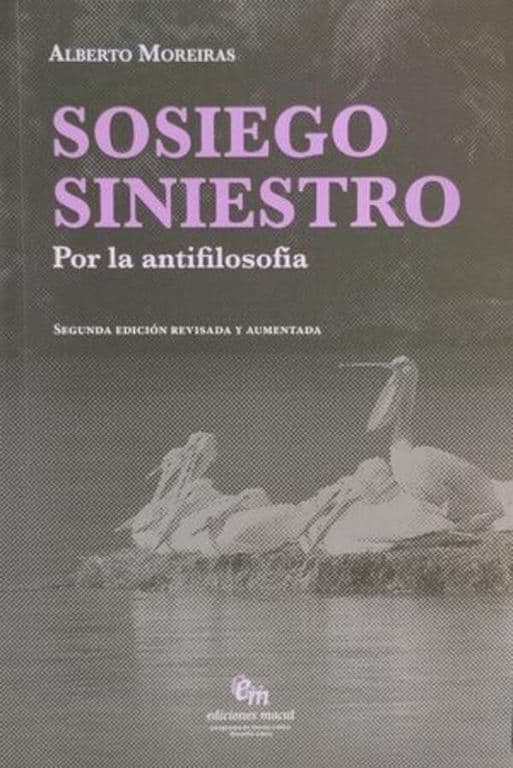 Sosiego Siniestro. Por La Antifilosofia