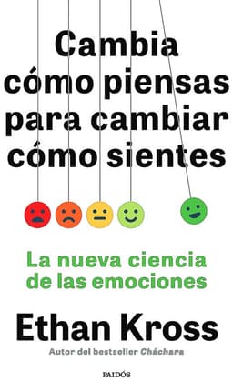 Libro Cambia como piensas para cambiar como sientes - Kross