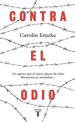 Libro Contra El Odio - Carolin Emcke