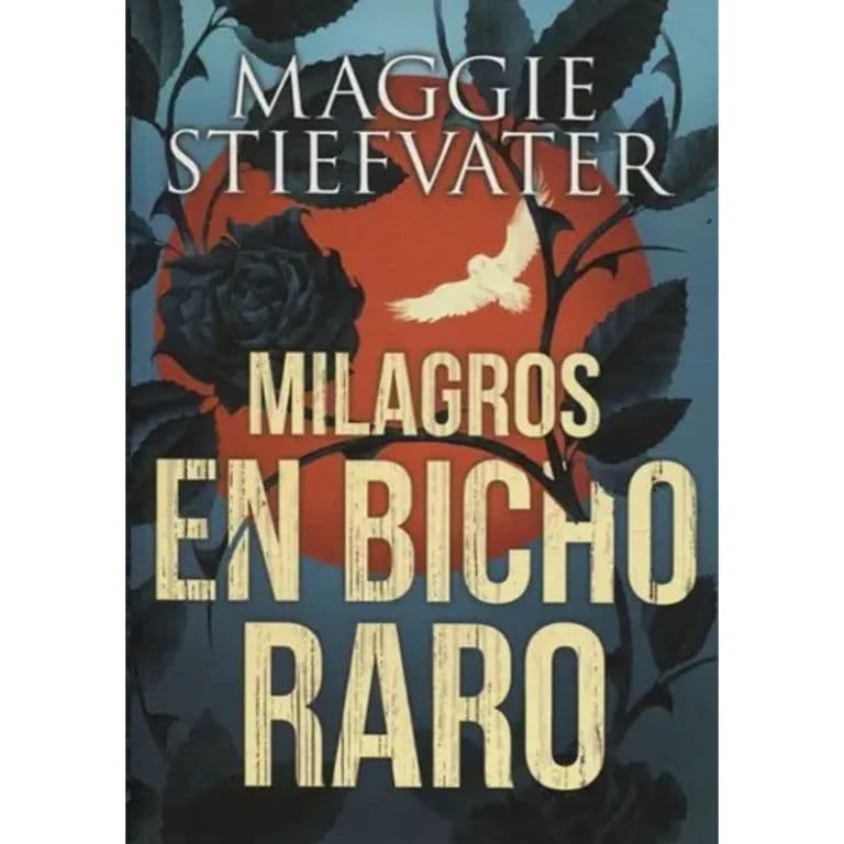 Milagros En Bicho Raro, De Maggie Stiefvater. Editorial Sm En Espanol