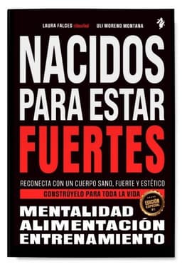 Nacidos Para Estar Fuertes