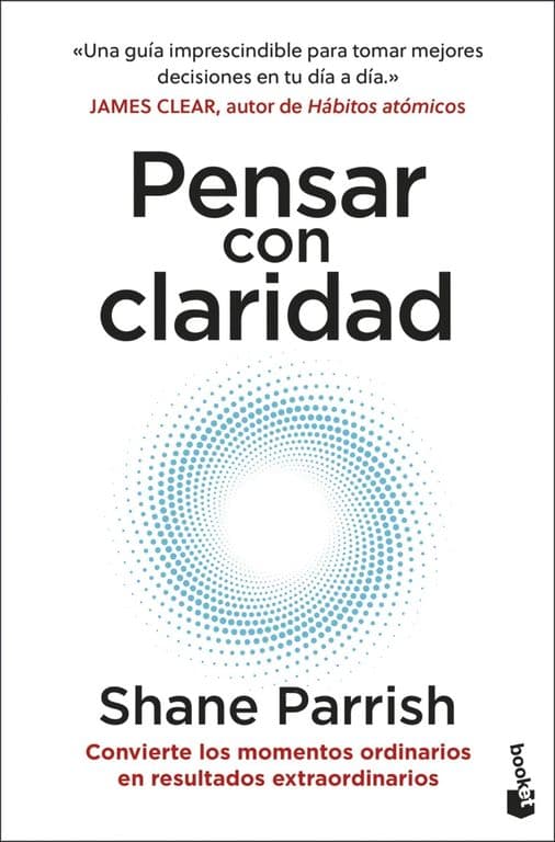 Pensar Con Claridad