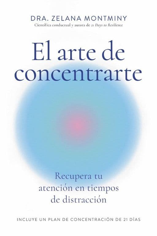 El Arte De Concentrarte