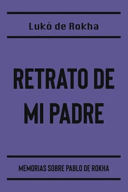 Retrato De Mi Padre