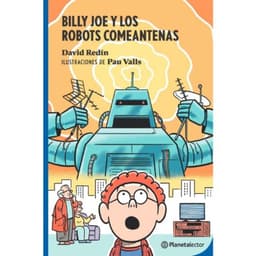 Billy Joe Y Los Robots Comeantenas