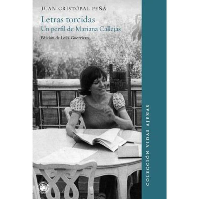 Letras Torcidas Un Perfil De Mariana Callejas
