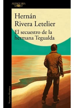 El Secuestro De La Hermana Tegualda