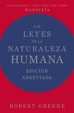 Las Leyes De La Naturaleza Humana. Edicion Abreviada