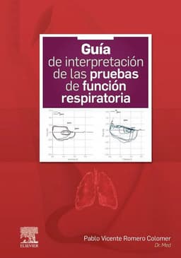 Guia de interpretacion de las pruebas de funcion respiratoria