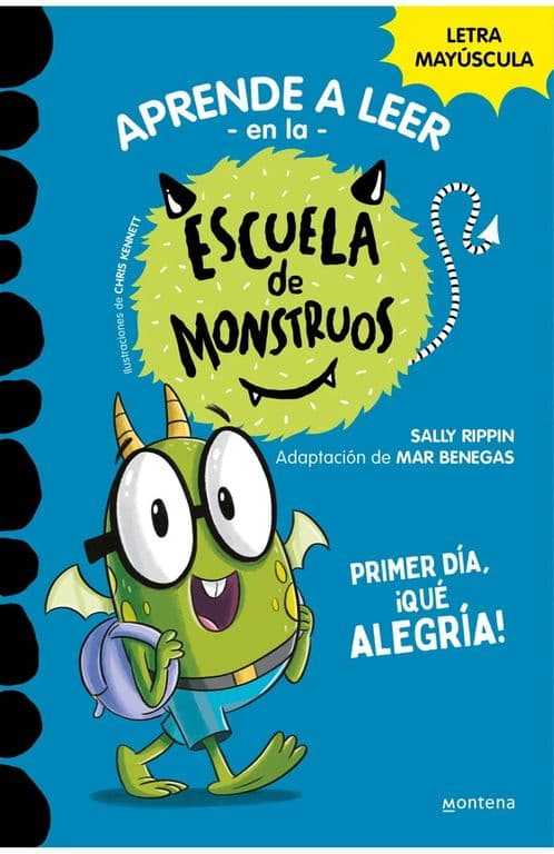 Aprender A Leer En La Escuela De Monstruos 11. Primer Dia, Que Alegria