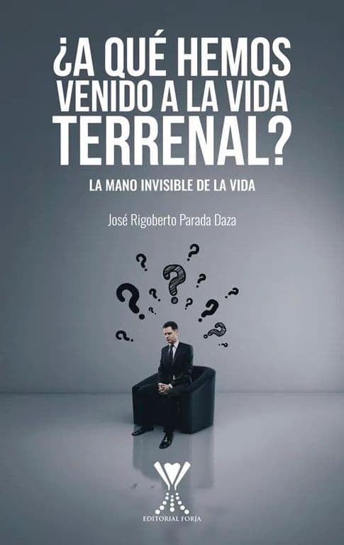 A Que Hemos Venido A La Vida Terrenal