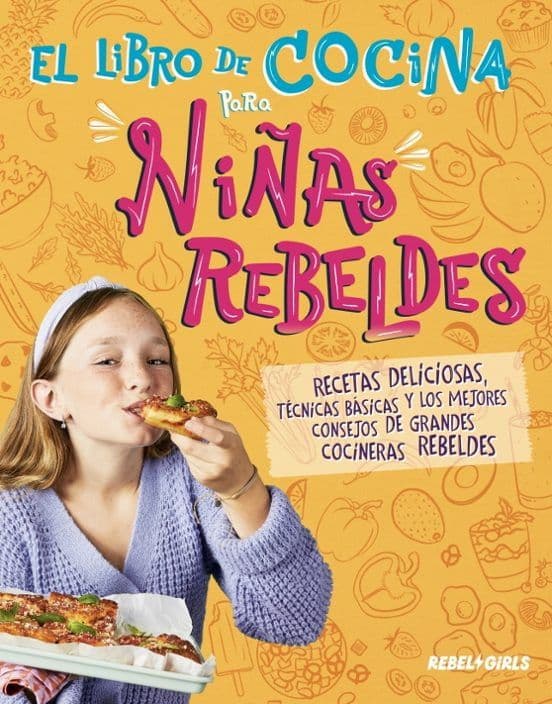 El Libro De Cocina Para Ninas Rebeldes