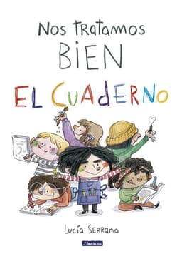 Nos Tratamos Bien. El Cuaderno
