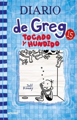 Libro Diario De Greg 15 - Tocado Y Hundido - Jeff Kinney