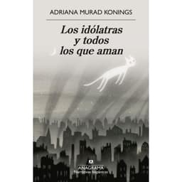 Los Idolatras Y Todos Los Que Aman Blanco