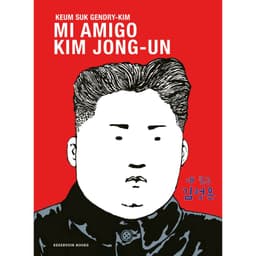 Mi Amigo Kim Jong-Un Blanco
