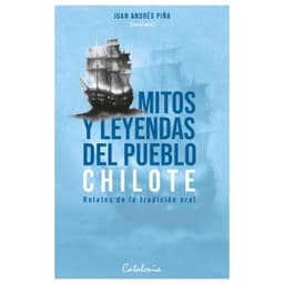 Mitos Y Leyendas Del Pueblo Chilote Blanco