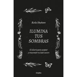 Ilumina Tus Sombras. El Diario Para Acep Blanco