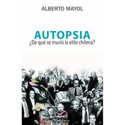 Autopsia De Que Se Murio La Elite Chilena? Blanco