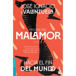Trilogia Del Malamor: Hacia El Fin Del Mundo Blanco