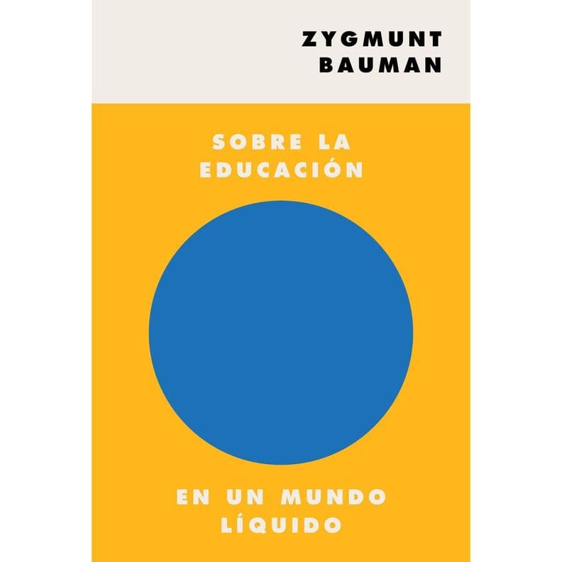 Sobre La Educacion En Un Mundo Liquido Blanco
