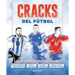 Cracks Del Futbol: Los Mejores De Chile Y El Mundo Blanco