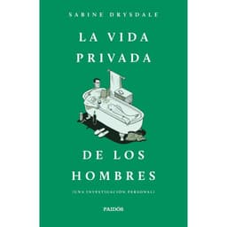 La Vida Privada De Los Hombres Blanco