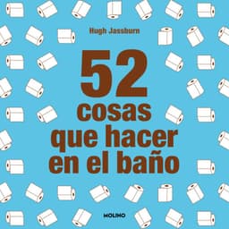 52 Cosas Que Hacer En El Wc Blanco