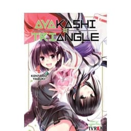 AYAKASHI - TRIANGLE VOL.04-IVREA ARGENTINA