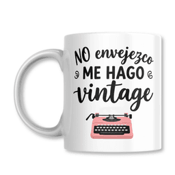 Taza No Envejezco Me Hago Vintage Tazon 325ml Blanco