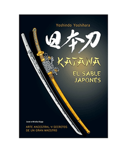 KATANA, EL SABLE JAPONES