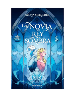 LA NOVIA DEL REY SOMBRA