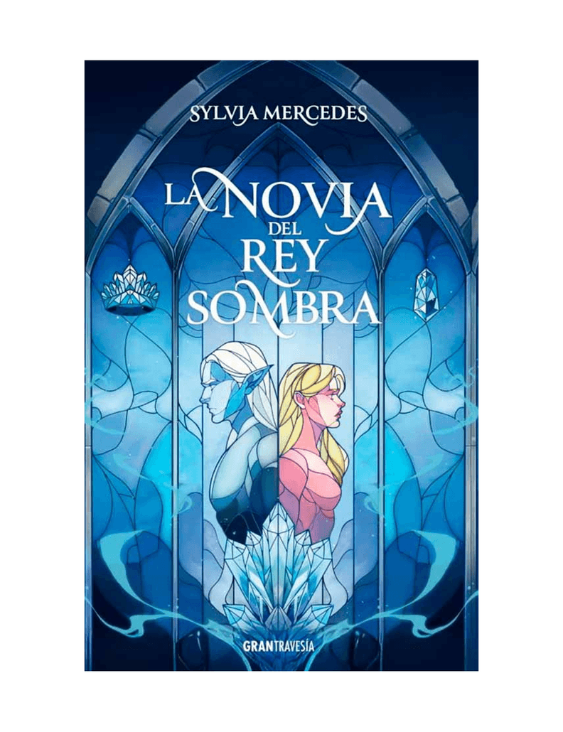 LA NOVIA DEL REY SOMBRA