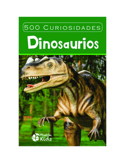 500 CURIOSIDADES DINOSAURIOS