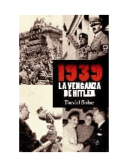 1939. LA VENGANZA DE HITLER