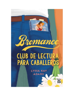 BROMANCE. CLUB DE LECTURA PARA CABALLERO