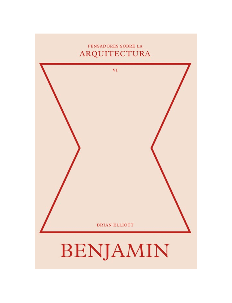 BENJAMIN. SOBRE LA ARQUITECTURA