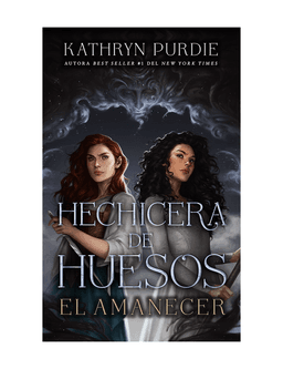 Hechicera de Huesos. El Amanecer