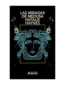 LAS MIRADAS DE MEDUSA