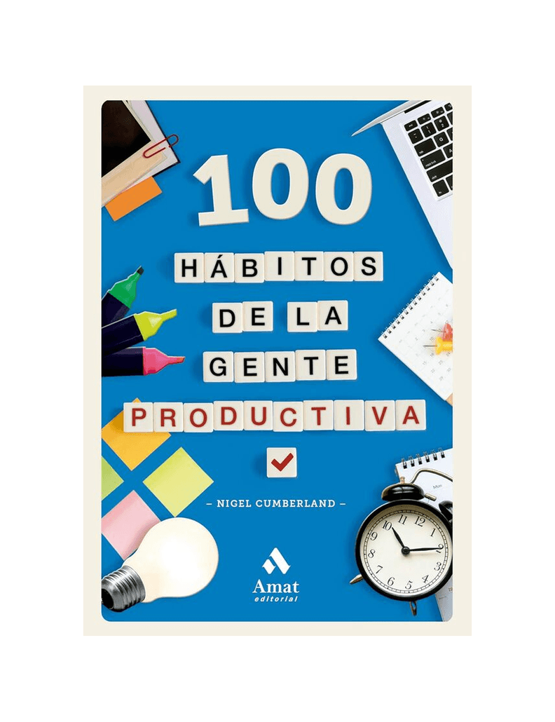 100 Habitos de la Gente Productiva