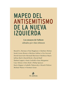 MAPEO DEL ANTISEMITISMO DE LA NUEVA IZQU