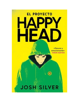EL PROYECTO HAPPY HEAD (HAPPYHEAD #1)