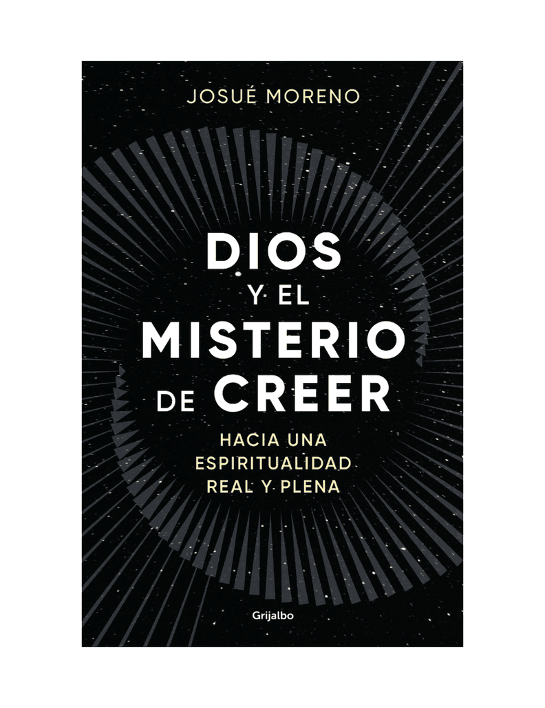 DIOS Y EL MISTERIO DE CREER