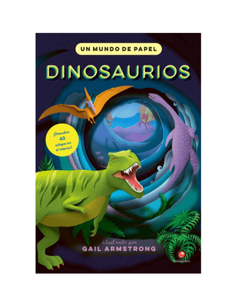Dinosaurios. Un Mundo de Papel