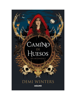 DE LAS CENIZAS 1. CAMINO DE HUESOS