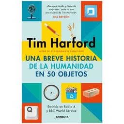 Una Breve Historia De La Humanidad En 50 Objetos