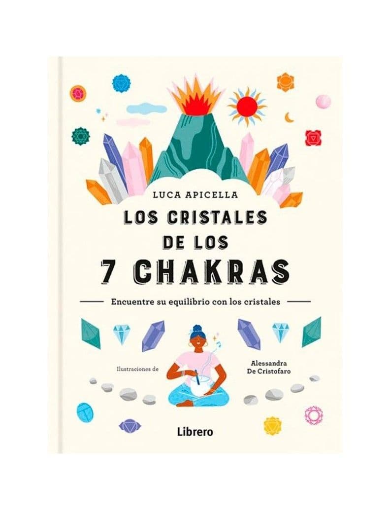 Los Cristales De Los 7 Chakras