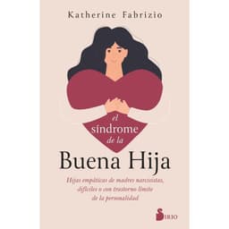 El sindrome de la buena hija